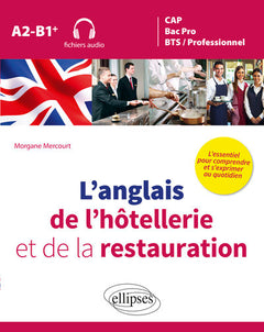 L’anglais de l’hôtellerie et de la restauration