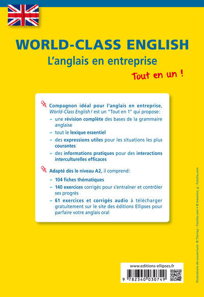 World-Class English. L'anglais en entreprise. Tout en un ! Grammaire, vocabulaire, conversation, conseils. A2-B1 (avec fichiers audio)
