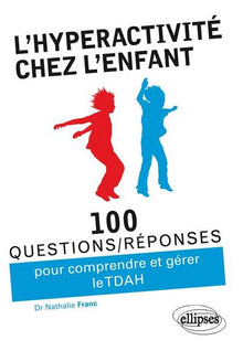 L'hyperactivité chez l'enfant