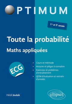 Toute la probabilité Maths appliquées ECG 1re et 2e année