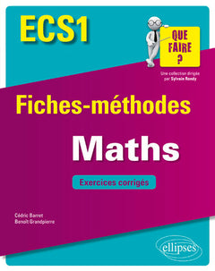 Mathématiques ECS1 - Fiches-méthodes et exercices corrigés
