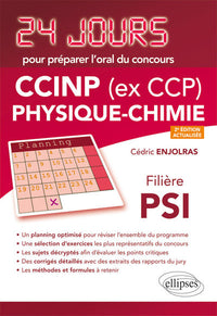 Physique chimie 24 jours pour préparer loral du concours CCINP (ex CCP) - Filière PSI - 2e édition actualisée