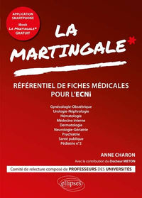 La martingale des ECNi - Gynécologie-Obstétrique, Urologie, Néphrologie, Hématologie, Médecine interne, Dermatologie, Neurologie, Gériatrie, Psychiatrie, Santé publique, Pédiatrie n°2