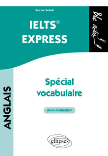 Anglais. IELTS Express