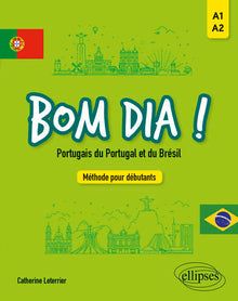 Bom dia ! Portugais du Portugal et du Brésil.