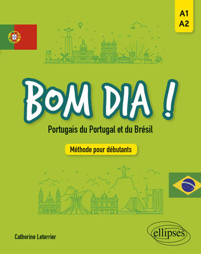 Bom dia ! Portugais du Portugal et du Brésil.