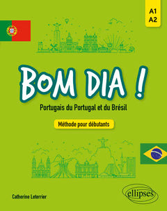 Bom dia ! Portugais du Portugal et du Brésil.
