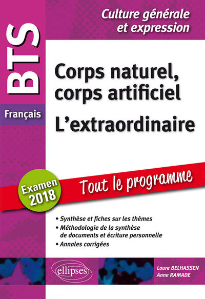 BTS Français - Culture générale et expression - Corps naturel, corps artificiel et L'extraordinaire. Examen 2018