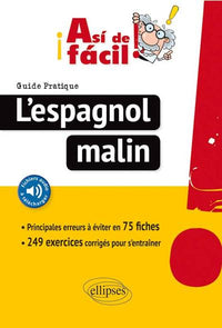 Guide Pratique l'Espagnol Malin
