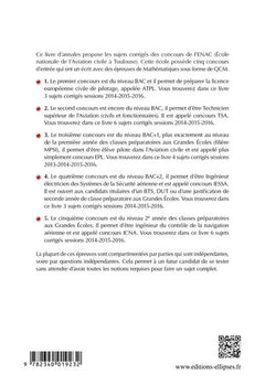 Problèmes corrigés de mathématiques posés aux concours ENAC (ATPL, TSA, EPL, IESSA et ICNA) de 2014 à 2016 - Tome 5