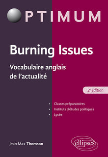 Burning Issues - Vocabulaire anglais de l'actualité - 2e édition