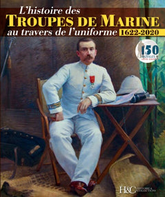 L'histoire des troupes de marine au travers de l'uniforme - 1622-2020