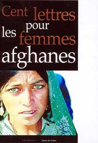 Cent lettres pour les femmes afghanes