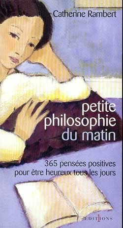 petite philosophie du matin