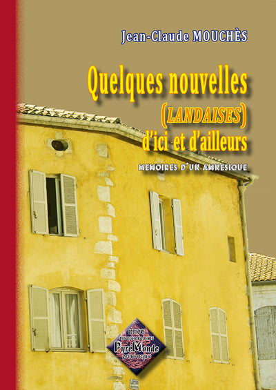 Quelques nouvelles (landaises) d'ailleurs