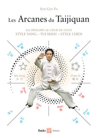 Les arcanes du Taijiquan