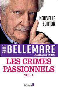 Les Crimes passionnels, tome 1