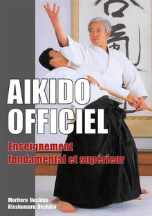Aïkido officiel : Enseignement fondamental et supérieur