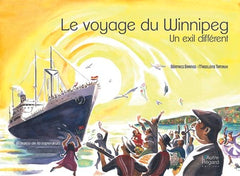 Le voyage du Winnipeg - un exil différent