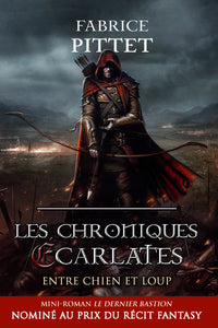 Les chroniques écarlates - entre chien et loup