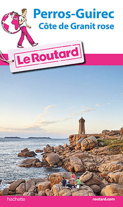 Guide du Routard Perros-Guirec et la côte de Granit rose