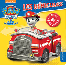 La Pat' Patrouille - Livre Son - Les véhicules