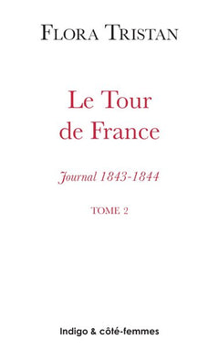 Le Tour de France (Tome 2): Journal (1843-1844)
