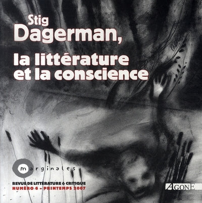 Marginales (N6) - Stig Dagerman, la littérature et la conscience
