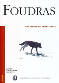 Chasseurs du temps passé - T9