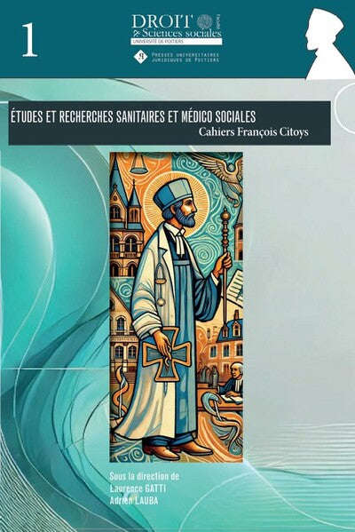Études et recherches sanitaires et médico sociales - Cahiers François Citoys