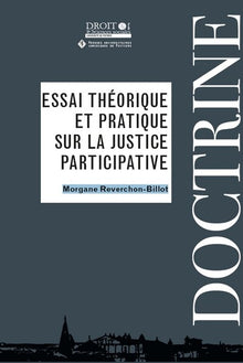 Essai théorique et pratique sur la justice participative