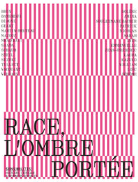 Race, l'ombre portée - revue Sensibilités - N° 12