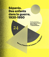 Séparés - Des enfants dans la guerre, 1920-1950
