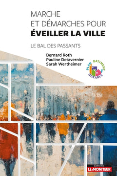 Marche et démarches pour éveiller la ville