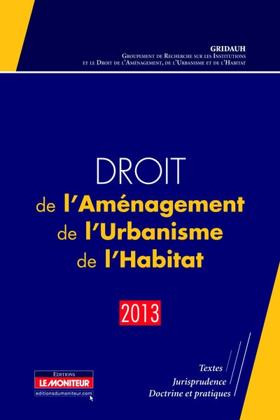 Droit de l'aménagement, de l'urbanisme, de l'habitat - 2013