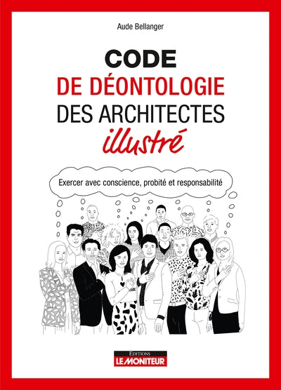 Code de déontologie des architectes illustré