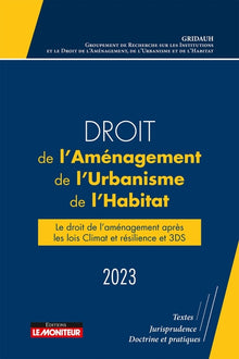 Droit de l'aménagement, de l'urbanisme et de l'habitat 2023