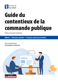 Guide du contentieux de la commande publique