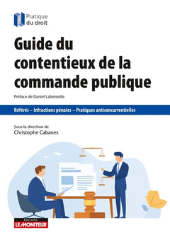 Guide du contentieux de la commande publique