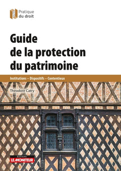 Guide de la protection du patrimoine
