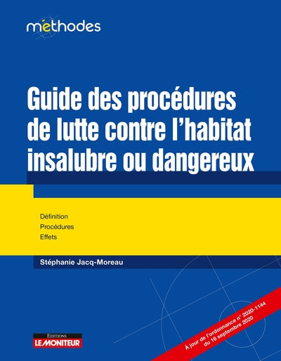 Guide des procédures de lutte contre l'habitat insalubre ou dangereux