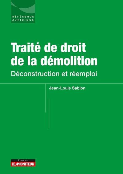 Traité de droit de la démolition