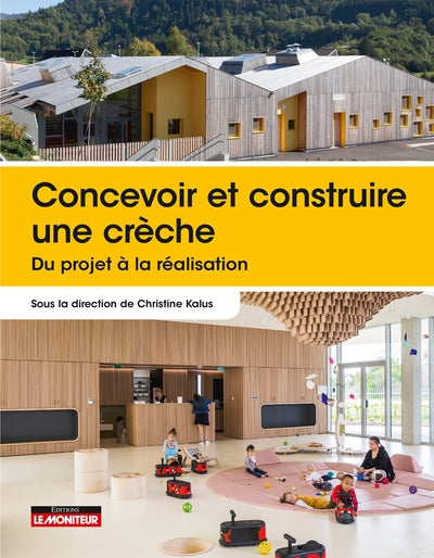 Concevoir et construire une crèche