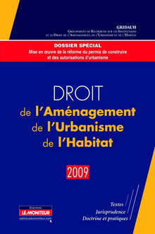 Droit de l'Aménagement, de l'Urbanisme, de l'Habitat - 2009