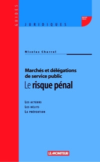 Le risque pénal
