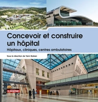 Concevoir et construire un hôpital