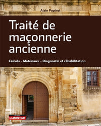 Traité de maçonnerie ancienne