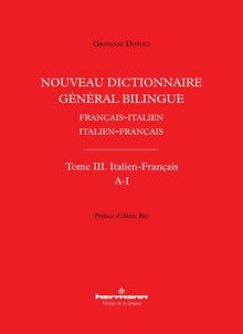 Nouveau dictionnaire général bilingue français-italien/italien-français, tome III