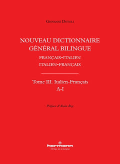 Nouveau dictionnaire général bilingue français-italien/italien-français, tome III