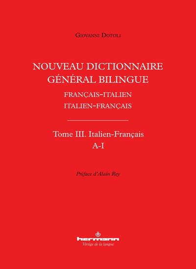 Nouveau dictionnaire général bilingue français-italien/italien-français, tome III